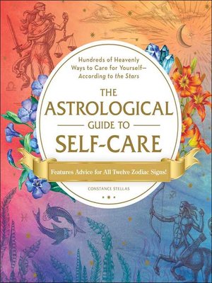 cover image of The Astrological Guide to Self-Care